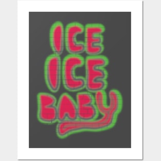 Ice Ice Baby Posters and Art